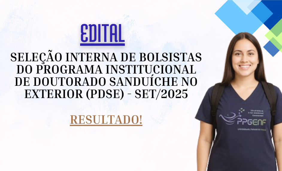 RESULTADO – SELEÇÃO INTERNA DE BOLSISTAS DO PROGRAMA INSTITUCIONAL DE DOUTORADO SANDUÍCHE NO EXTERIOR (PDSE)