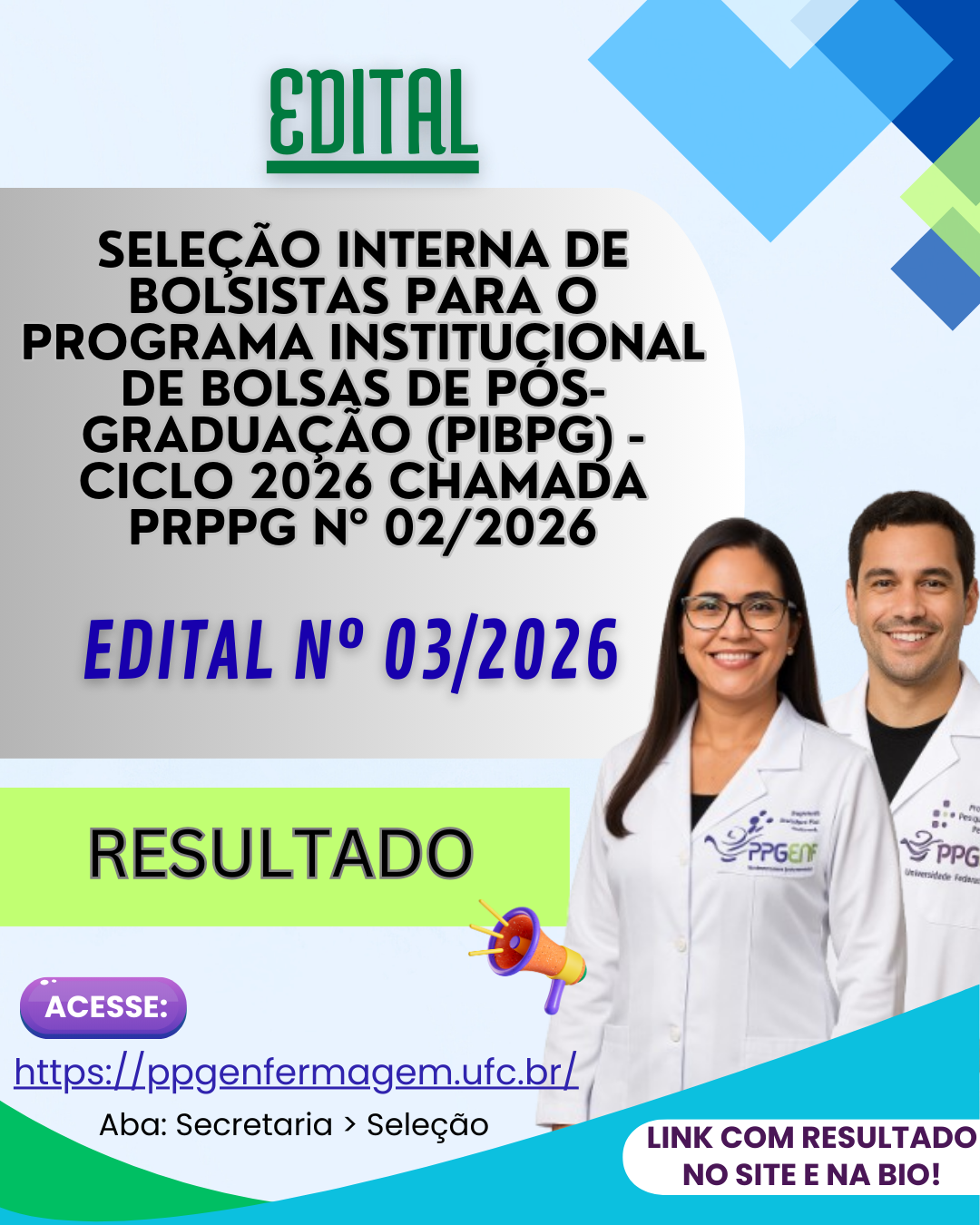 Resultado – Seleção Interna de Bolsistas para o Programa Institucional de Bolsas de Pós-Graduação (PIBPG) – Ciclo 2026 Chamada PRPPG nº 02/2026