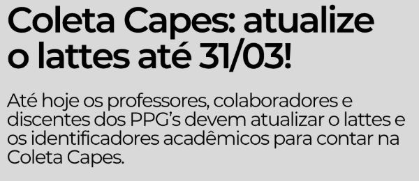 Coleta Capes: Atualize o Lattes até 31/03.
